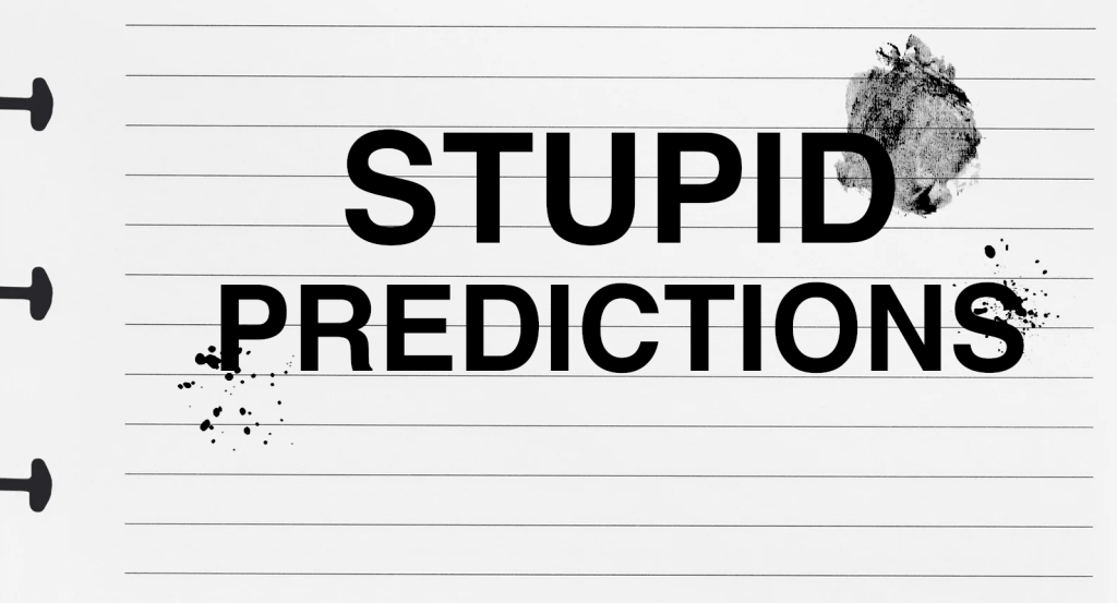 STUPID MUSIC PREDICTIONS FOR&nbsp;2025